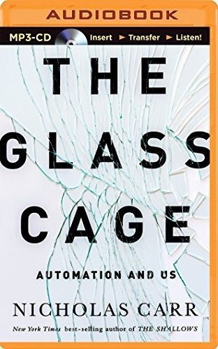 Front cover of The Glass Cage