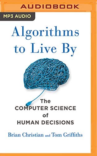 Front cover of Algorithms to Live By