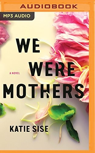 Front cover of We Were Mothers