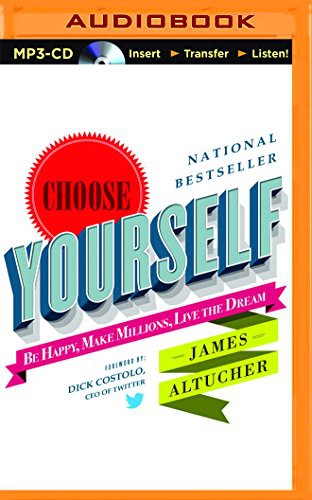 Front cover of Choose Yourself!