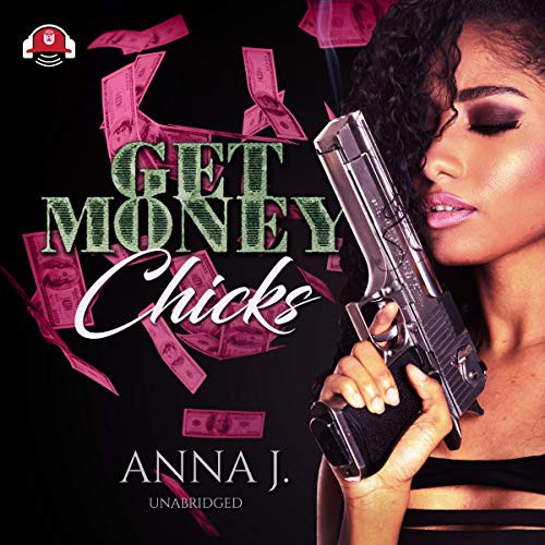 Front cover of Get Money Chicks
