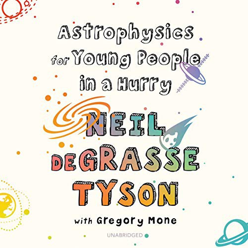 Front cover of Astrophysics for Young People in a Hurry