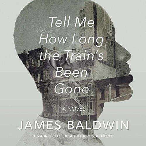 Front cover of Tell Me How Long the Train's Been Gone