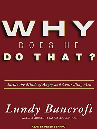 Front cover of Why Does He Do That?
