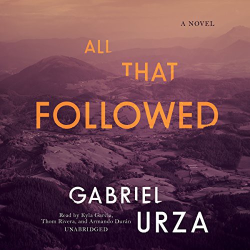 Front cover of All That Followed
